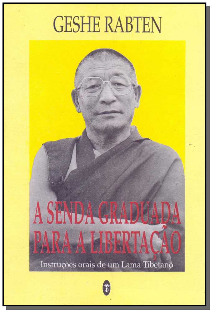 A Senda Graduada para a Libertação