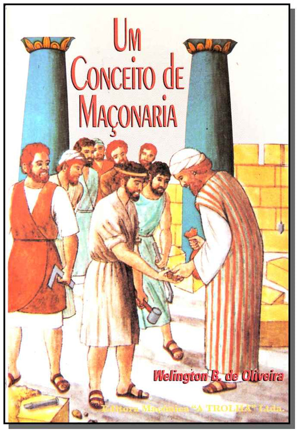 Capa do livro Um Conceito de Maçonaria, de Welington B. Oliveira