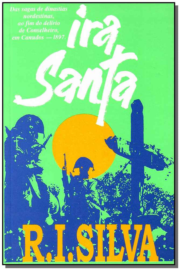 Capa do livro Ira Santa, de Renato Ignacio Silva