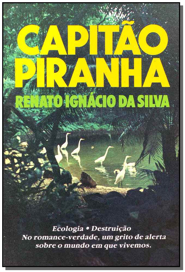 Capa do livro Capitão Piranha, de Renato Ignacio Silva