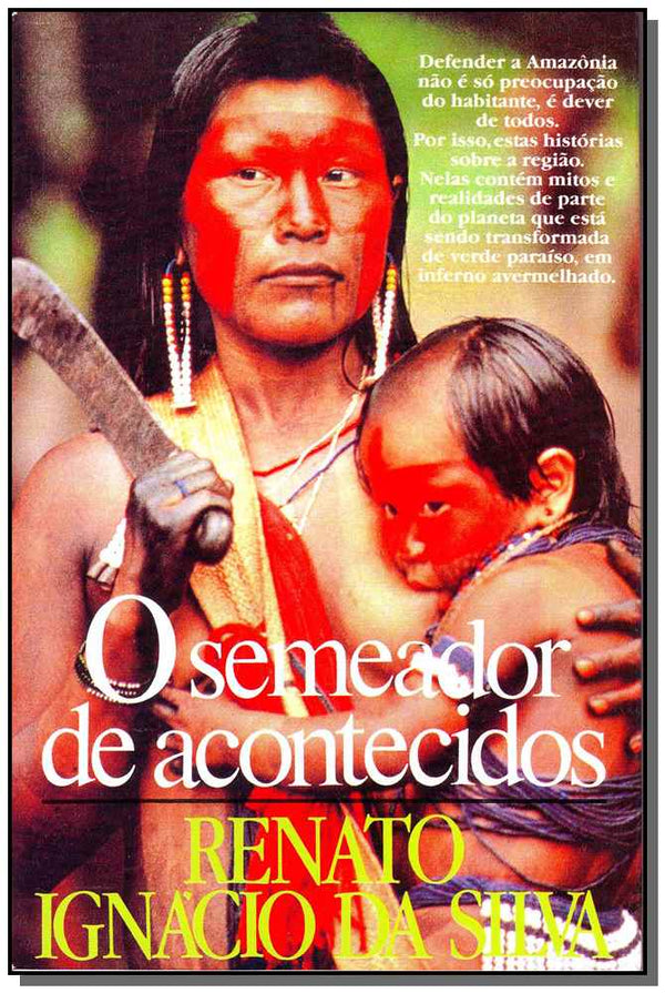 Capa do livro Semeador de Acontecidos,o, de Renato Ignacio Silva