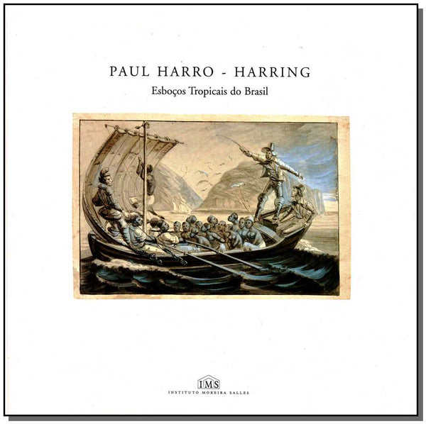 Capa do livro Paul Harro - Harring, Esbolços Tropicais do Brasil, de Roque Jacintho