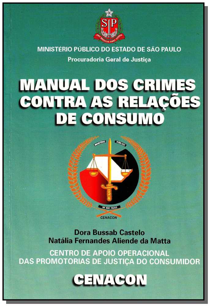 Manual dos Crimes Contra as Relações de Consumo