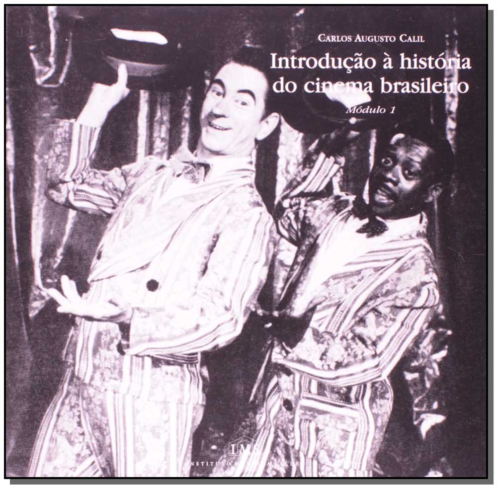 Introdução à História do Cinema Brasileiro - Módulo 1