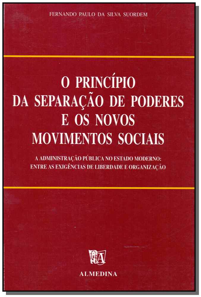 Princípio da Separação de Poderes e os Novos Movimentos Sociais, o