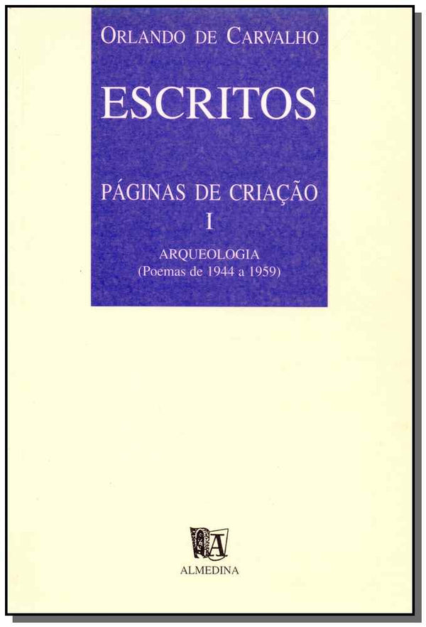 Capa do livro Escritos - Páginas de Criação, de Orlando de Carvalho