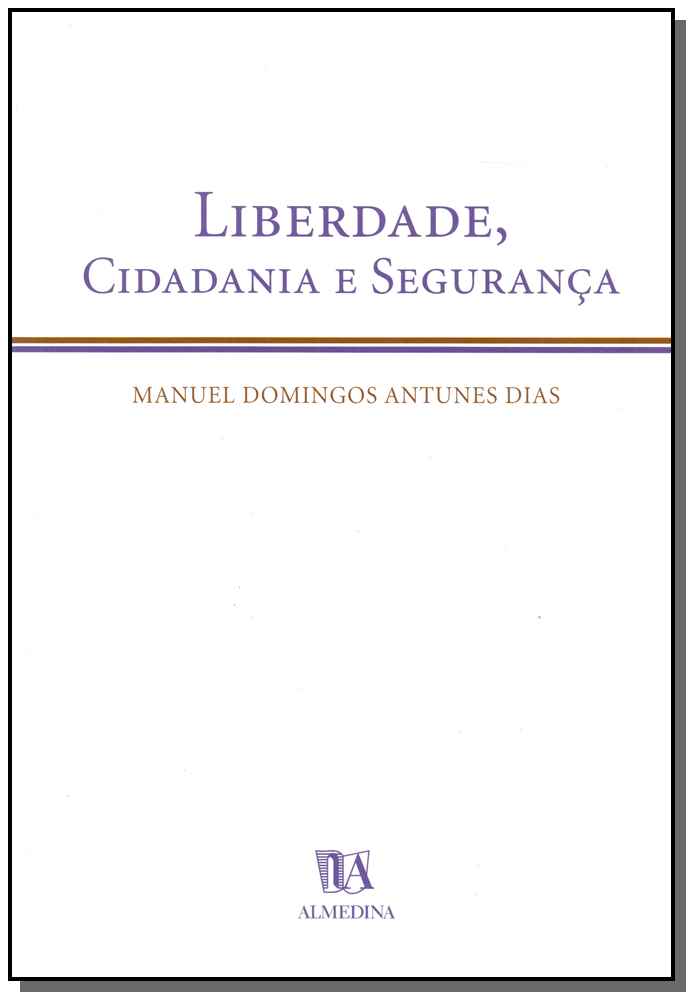Liberdade, Cidadania e Segurança