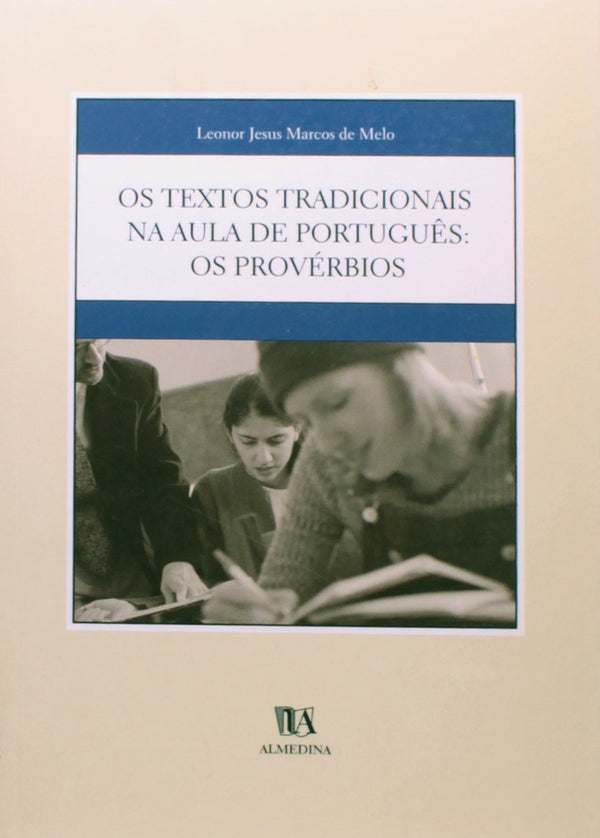 Capa do livro Textos Tradicionais na Aula, os, de Leonor Jesus Marcos de Melo