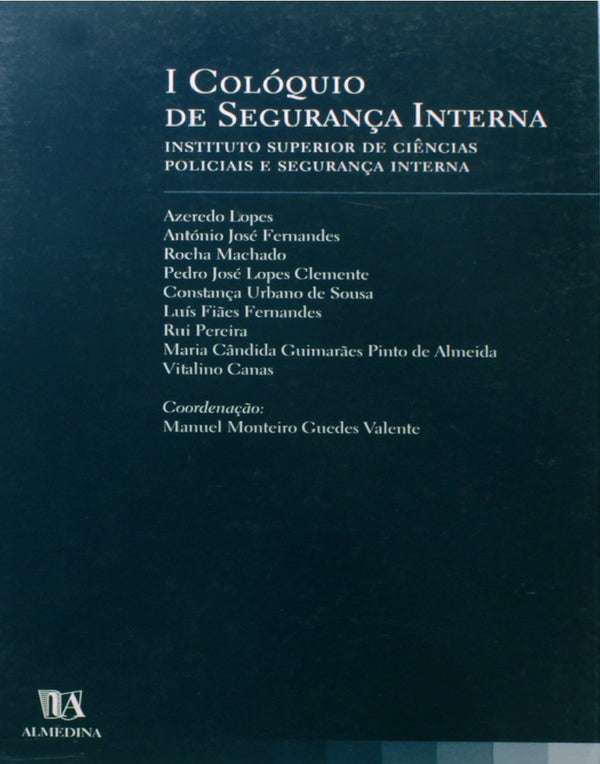 Capa do livro I Coloquio de Seguranca Interna, de Manuel Monteiro Guede Valente