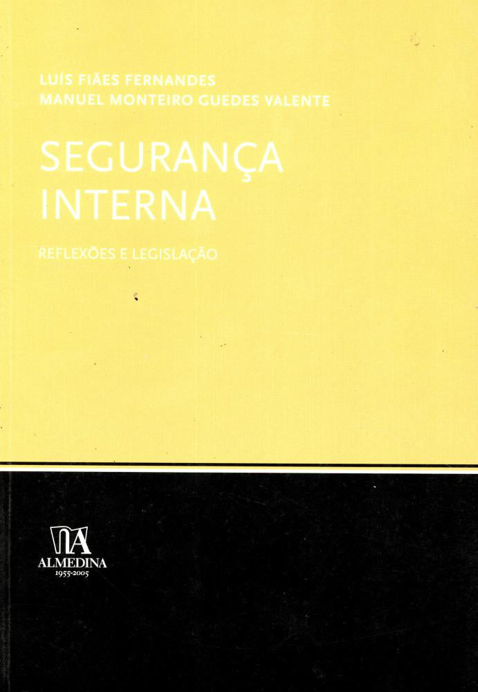 Seguranca Interna - Reflexões e Legislação - 01ed/05