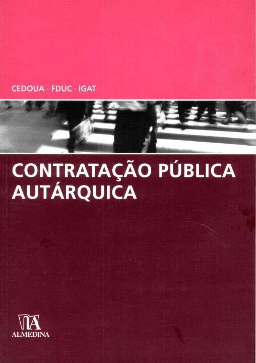 Capa do livro Contratação Pública Autárquica - 01ed/06, de Cedoua; Fduc; Igat