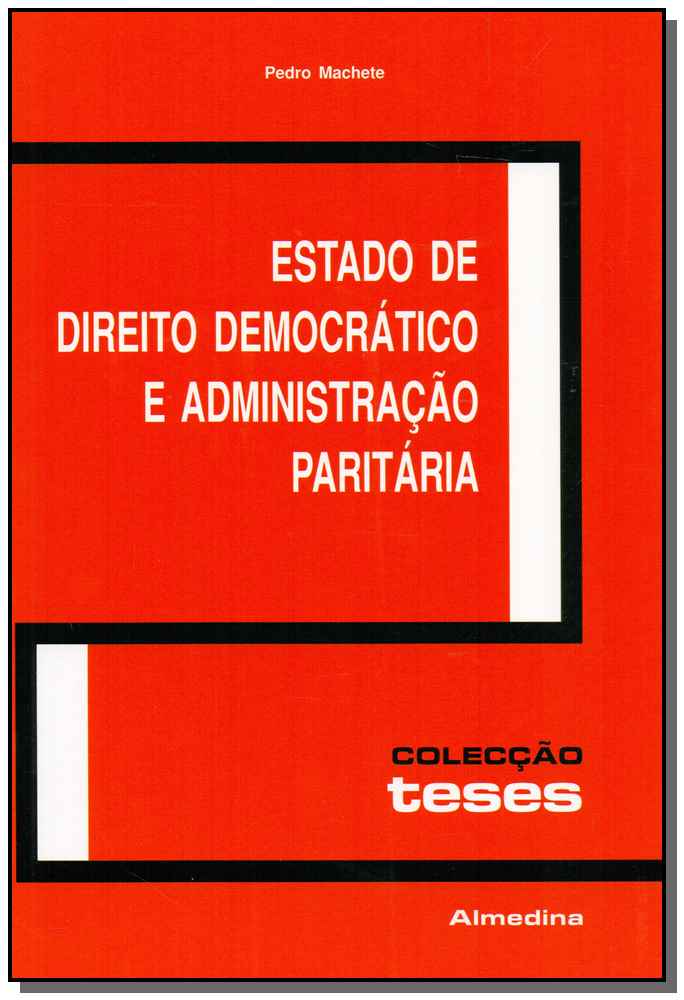 Estado de Direito Democrático e Administração Paritária