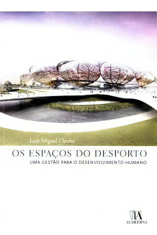 Capa do livro Espaços do Desporto, os, de Luís Miguel Cunha