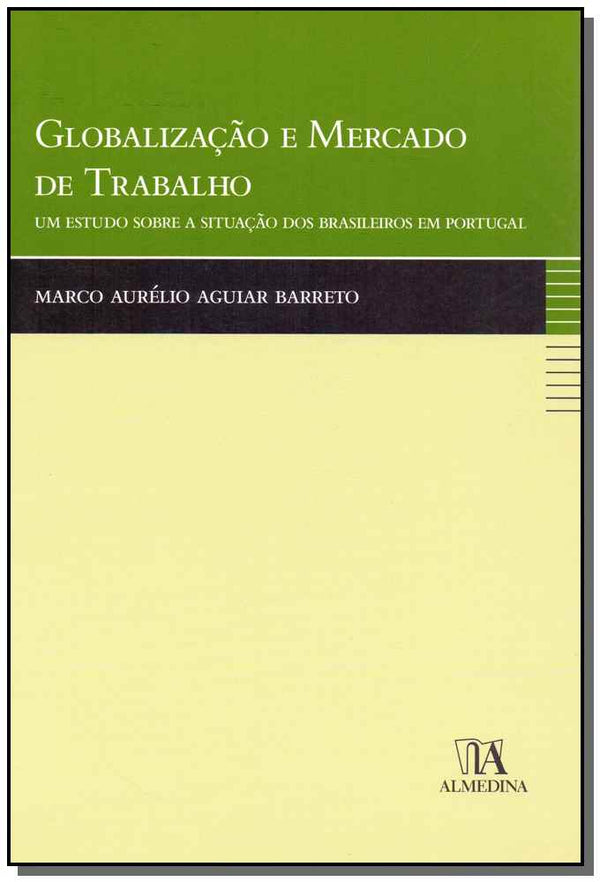 Capa do livro Globalização e Mercado de Trabalho, de Marco Aurelio Aguiar Barreto