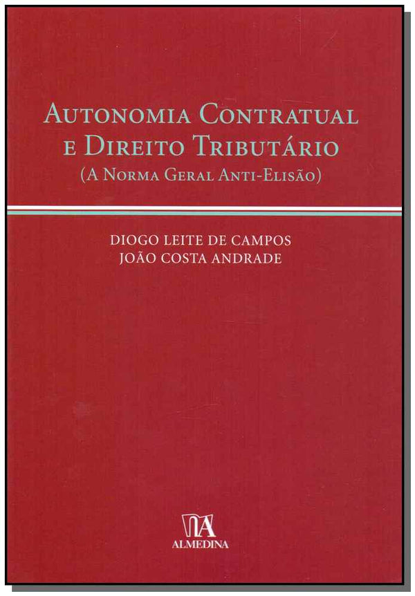 Capa do livro Autonomia Contratual e Direito Tributário - 01ed/08, de Diogo Leite de Campos