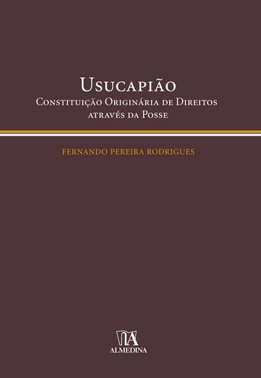 Capa do livro Usucapião, Constituição Original, de Fernando Pereira Rodrigues
