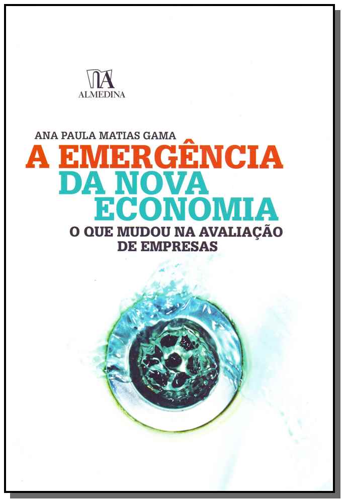 Emergência da Nova Economia, a