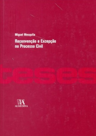 Capa do livro Reconvenção e Excepção no Processo Civil, de Miguel Mesquita