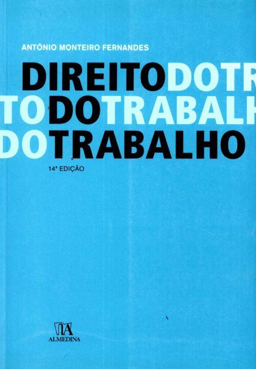 Capa do livro Direito do Trabalho - 14ed/09, de Antonio Monteiro Fernandes