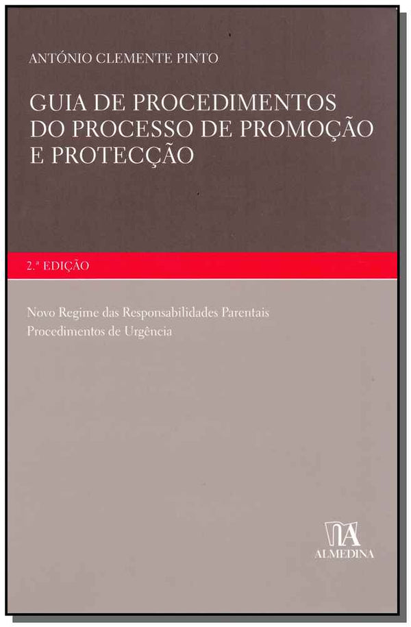 Capa do livro Guia de Procedimentos do Processo de Promoção Proteção - 02ed/09, de Antonio Clemente Pinto