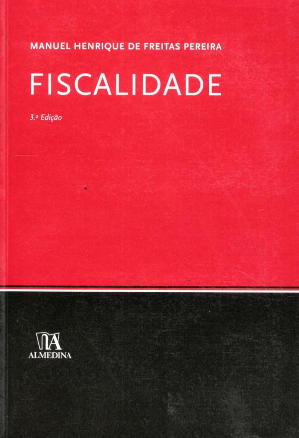 Capa do livro Fiscalidade - 03ed/09, de Manuel Henrique de Freitas Pereira