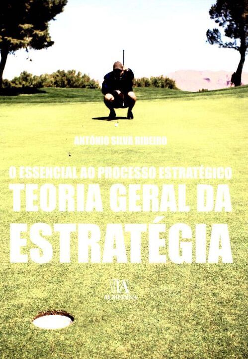 Capa do livro Teoria Geral da Estratégia, de Antonio Silva Ribeiro
