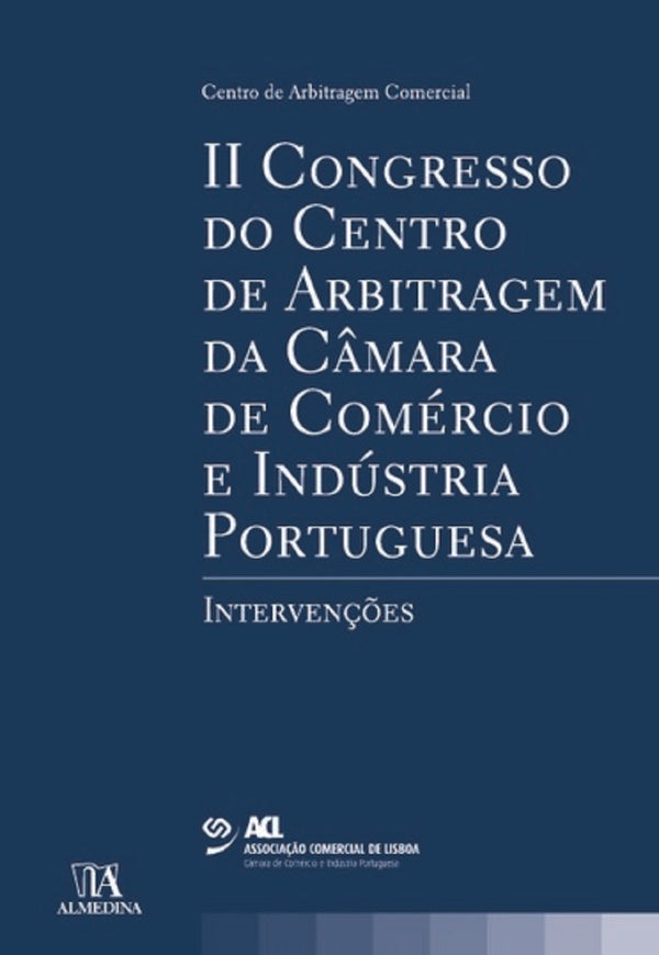 Capa do livro II Congresso do Centro de Arbitragem, de Centro de Arbitragem Comercial