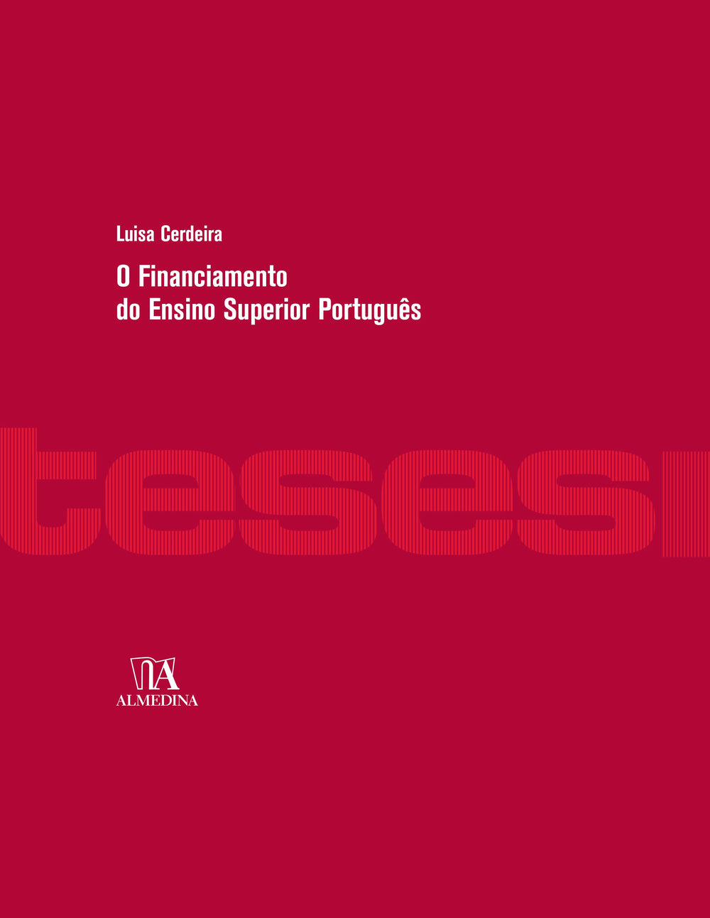 O Financiamento do Ensino Superior Português