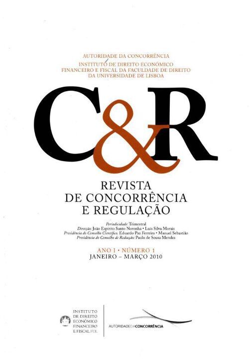 Capa do livro Rev. de Conc. e Regulacao -Ano I-N.01- 01ed/10, de Autoridade da Concorrencia