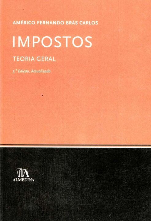 Capa do livro Impostos - Teoria Geral - 03ed/10, de Americo Fernando Bras Carlos