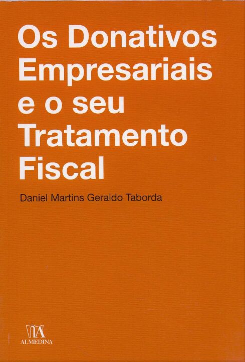 Os Donativos Empresariais e o Seu Tratamento Fiscal