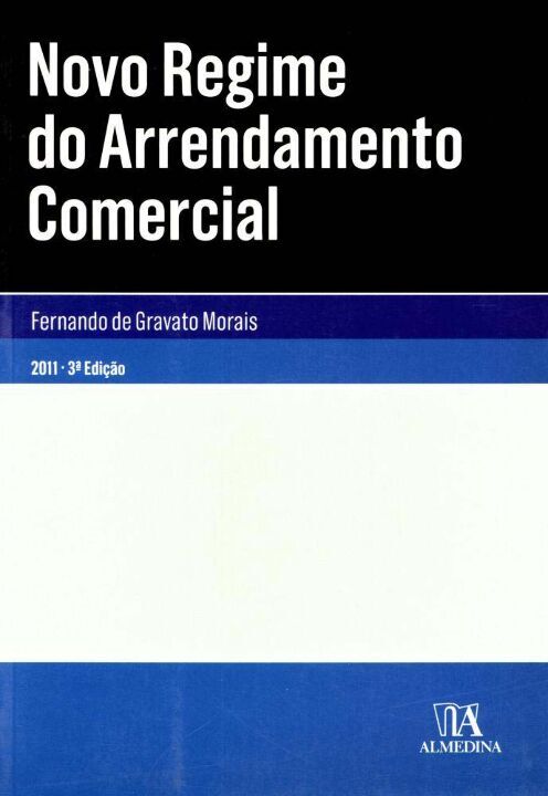 Capa do livro Novo Regime do Arrendamento Comercial - 03ed/11, de Fernando de Gravato Morais