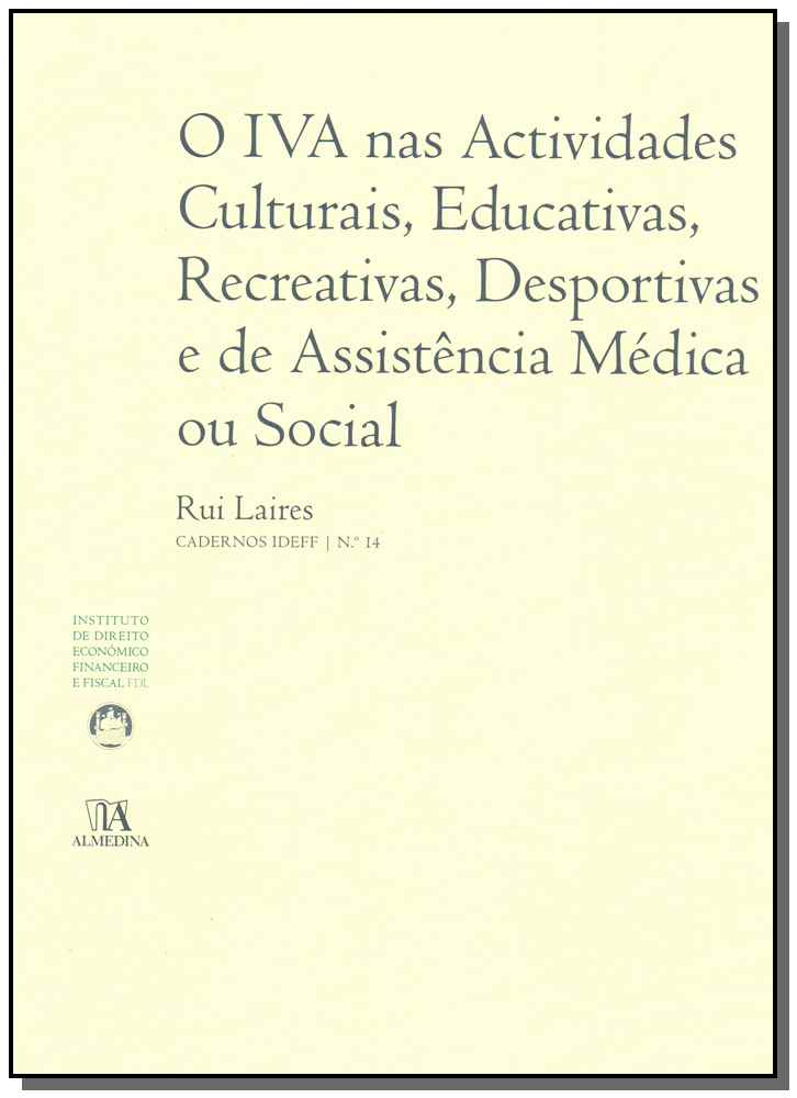 Iva nas Actividaddes Culturais, Educativas, Recreativas, Desportivas e de Assistência Med. ou Social