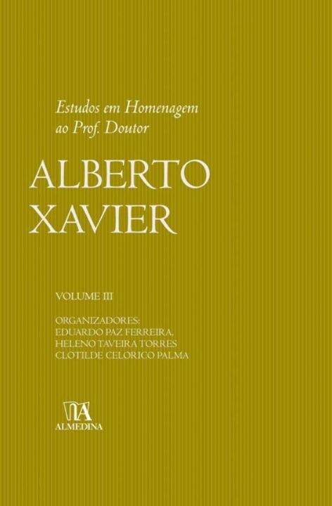 Capa do livro Estudos em Homenagem ao Professor Doutor Alberto Xavier, de Eduardo Paz Ferreira