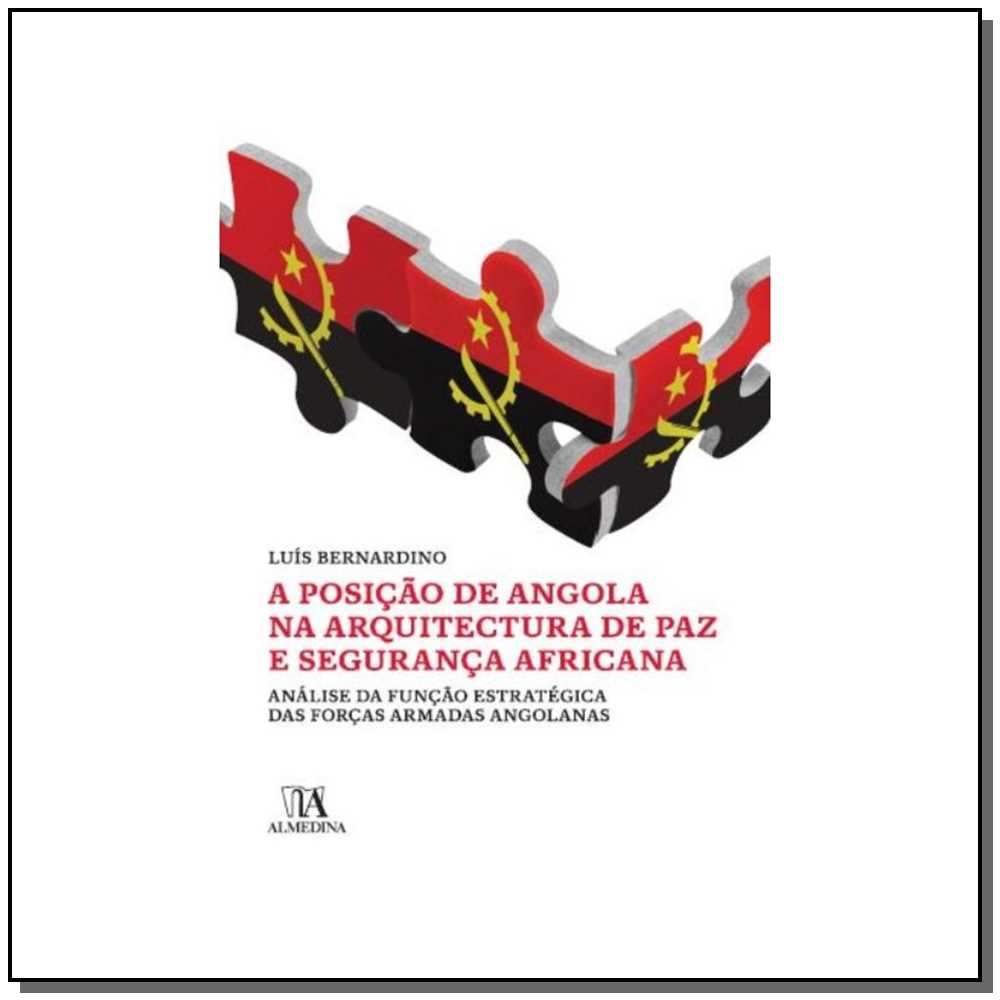 Posição de Angola na Arquitectura de Paz e Segurança Africana, a