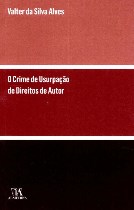 Crime de Usurpação de Direitos de Autor e Direitos Conexos, o