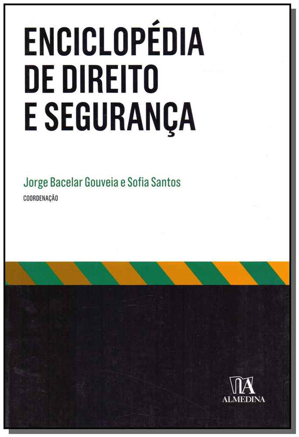 Capa do livro Enciclopédia de Direito e Segurança, de Jorge Gouveia, Sofia Santos (org.)