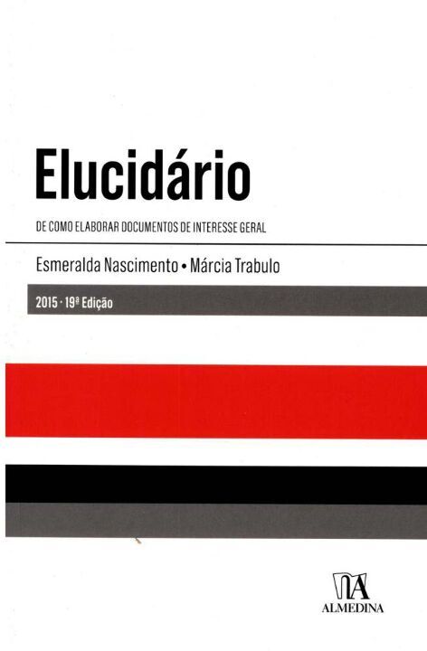 Capa do livro Elucidario - De Como Elaborar Documentos de, de Esmeralda Nascimento, Marcia Trabulo