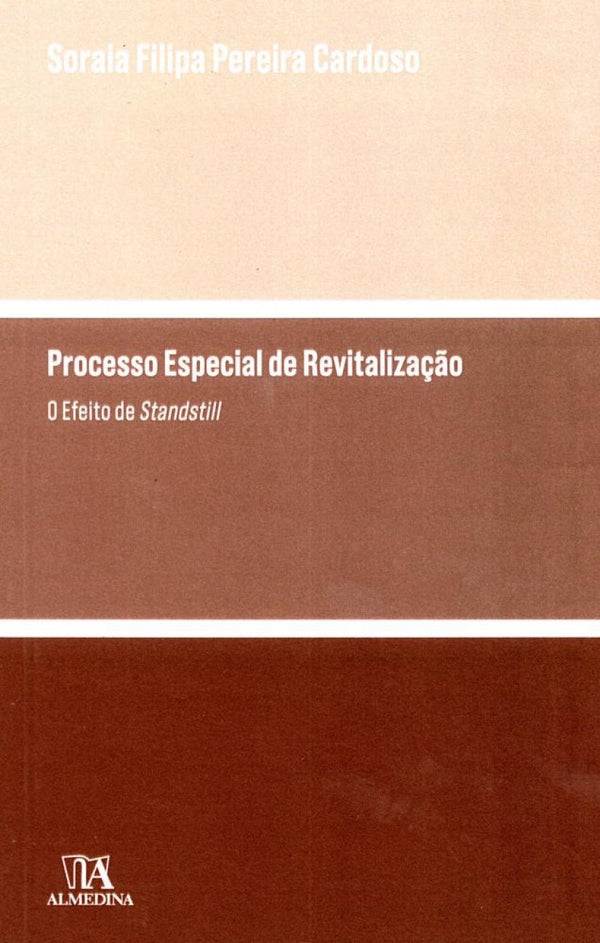 Capa do livro Processo Especial de Revitalização - O Efeito de ., de Soraia Filipa Pereira Cardoso