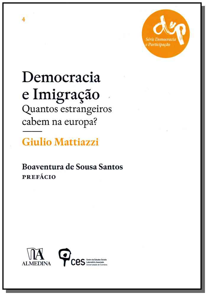 Democracia e Imigração - Quantos Estrangeiros Cabem na Europa?