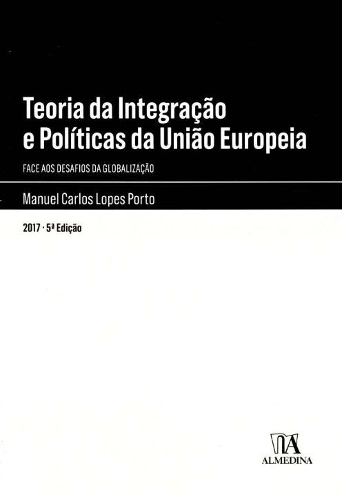 Teoria da Integração e Políticas da União Europeia