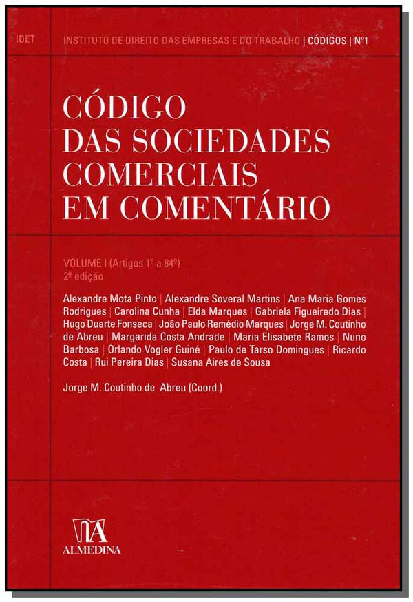 Capa do livro Código das Sociedades Comerciais em Comentário - Vol. I - 02ed/17, de Pinto; Martins; Rodrigues; Cunha