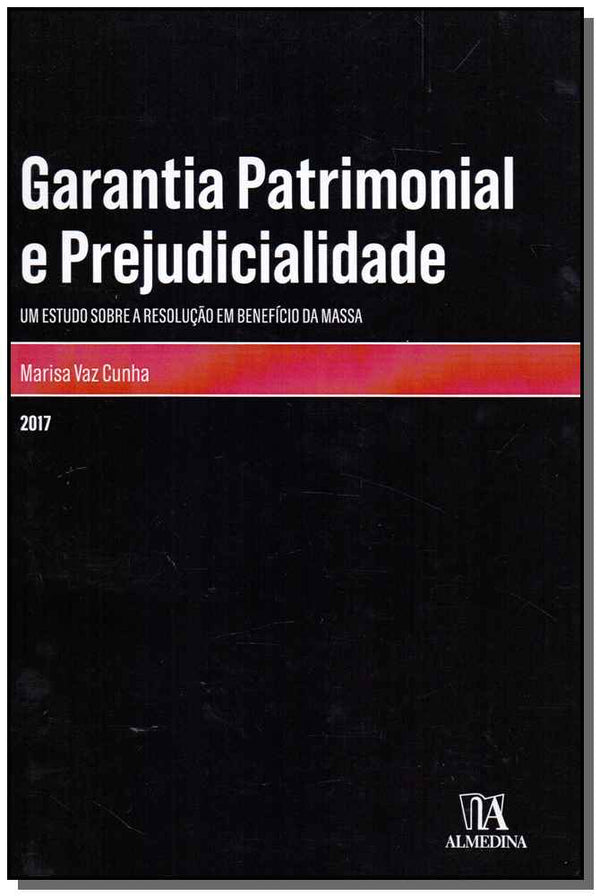 Capa do livro Garantia Patrimonial e Prejudicialidade, de Ana Marisa Duarte Vaz Cunha