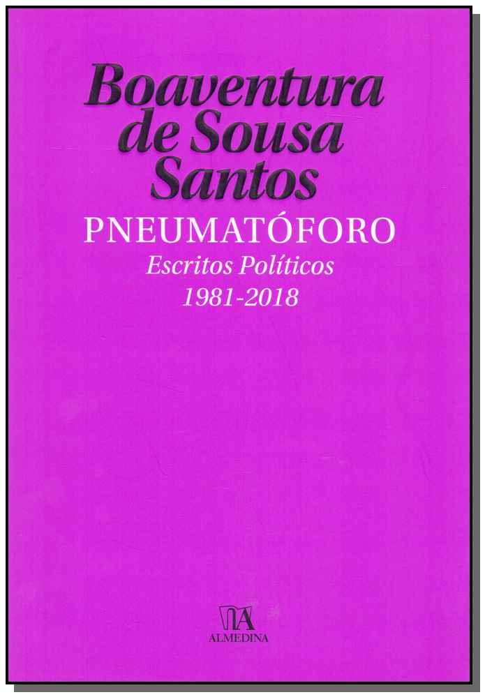 Pneumatóforo - Escritos Políticos (1981-2018)