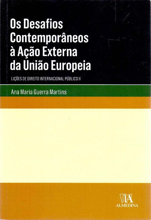 Os Desafios Contemporâneos à Ação Externa da União Europeia