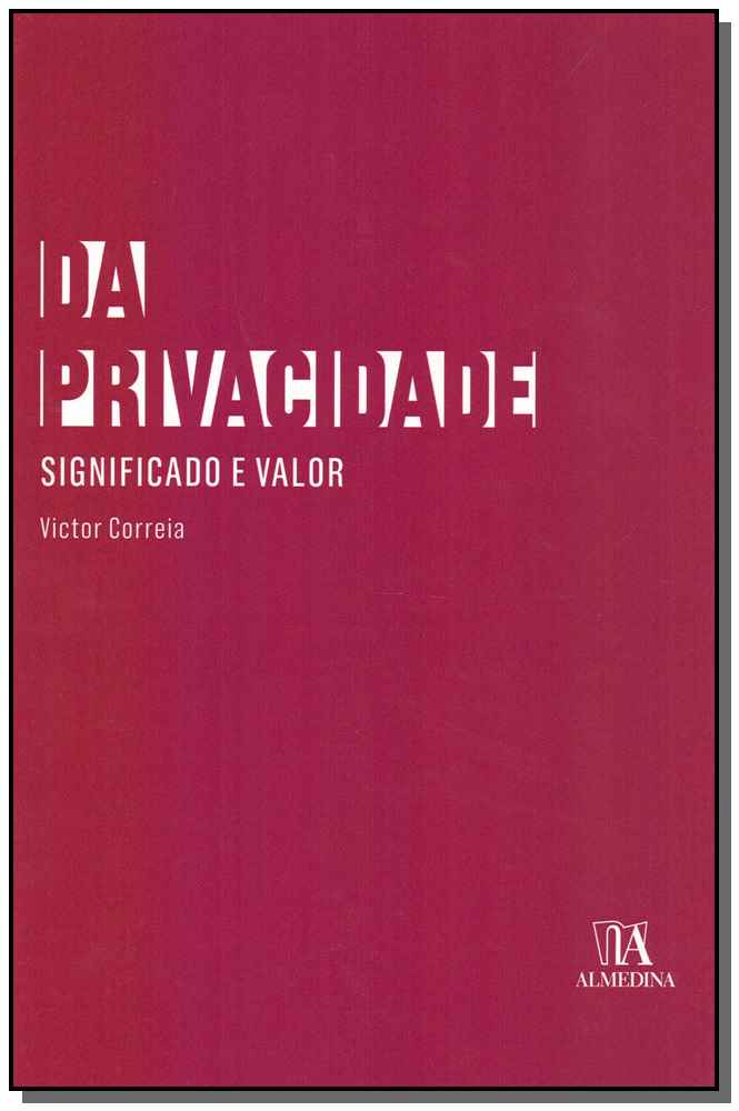 Da Privacidade - Significado e Valor