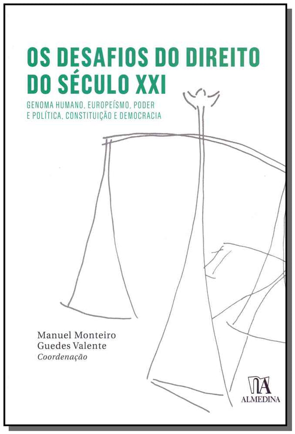 Capa do livro Desafios do Direito do Século XXI - 01ed/18, de Manuel Monteiro, Guedes Valente