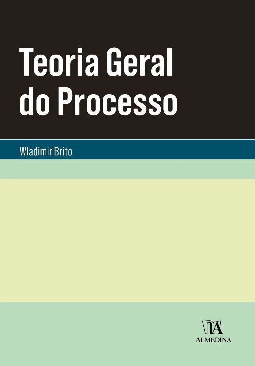 Capa do livro Teoria Geral do Processo, de Wladimir Brito