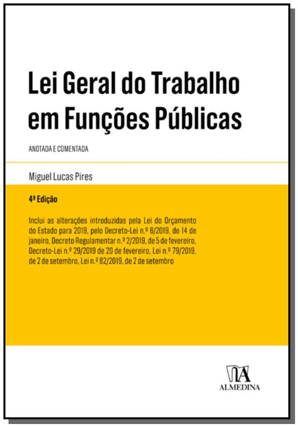 Capa do livro Lei Geral do Trabalho em Funções Públicas, de Luis Miguel Lucas Pires