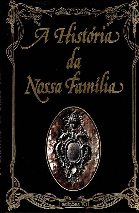 História da Nossa Família